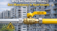Gas Isolation Valves Mandatory Apartments